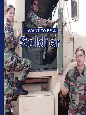 cover image of I Want to Be a Soldier